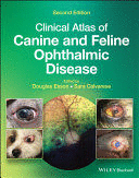 CLINICAL ATLAS OF CANINE AND FELINE OPHTHALMIC DISEASE. 2ND EDITION