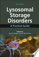 LYSOSOMAL STORAGE DISORDERS. A PRACTICAL GUIDE. 2ND EDITION