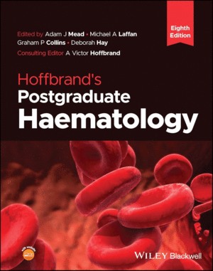 HOFFBRAND'S POSTGRADUATE HAEMATOLOGY, 8TH EDITION