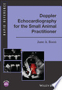 DOPPLER ECHOCARDIOGRAPHY FOR THE SMALL ANIMAL PRACTITIONER