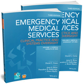 EMERGENCY MEDICAL SERVICES. CLINICAL PRACTICE AND SYSTEMS OVERSIGHT (2 VOLUME SET). 2ND EDITION