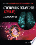 CORONAVIRUS DISEASE 2019 (COVID-19). A CLINICAL GUIDE