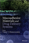 MUCOADHESIVE MATERIALS AND DRUG DELIVERY SYSTEMS