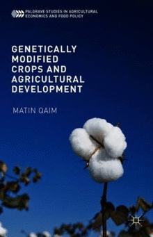 GENETICALLY MODIFIED CROPS AND AGRICULTURAL DEVELOPMENT