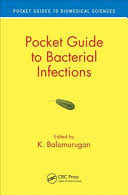 POCKET GUIDE TO BACTERIAL INFECTIONS