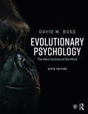 EVOLUTIONARY PSYCHOLOGY. THE NEW SCIENCE OF THE MIND (SOFTCOVER). 6TH EDITION