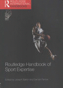 ROUTLEDGE HANDBOOK OF SPORT EXPERTISE