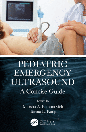PEDIATRIC EMERGENCY ULTRASOUND. A CONCISE GUIDE