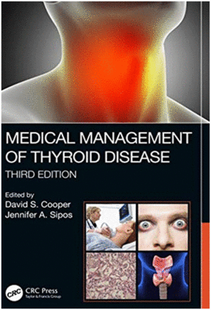 MEDICAL MANAGEMENT OF THYROID DISEASE. 3RD EDITION
