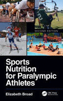 SPORTS NUTRITION FOR PARALYMPIC ATHLETES. 2ND EDITION