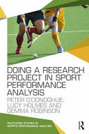 DOING A RESEARCH PROJECT IN SPORT PERFORMANCE ANALYSIS