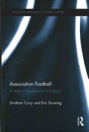 ASSOCIATION FOOTBALL: A STUDY IN FIGURATIONAL SOCIOLOGY