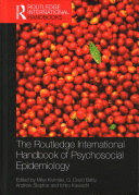 THE ROUTLEDGE INTERNATIONAL HANDBOOK OF PSYCHOSOCIAL EPIDEMIOLOGY