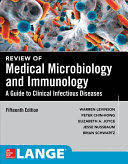 REVIEW OF MEDICAL MICROBIOLOGY AND IMMUNOLOGY. A GUIDE TO CLINICAL INFECTIOUS DISEASES. 15TH EDITION