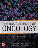 THE BASIC SCIENCE OF ONCOLOGY. 6TH EDITION
