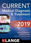 CURRENT MEDICAL DIAGNOSIS AND TREATMENT 2019. 58TH EDITION