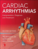 CARDIAC ARRHYTHMIAS. INTERPRETATION, DIAGNOSIS AND TREATMENT. 2ND EDITION