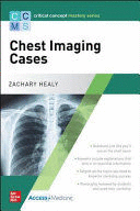 CRITICAL CONCEPT MASTERY SERIES. CHEST IMAGING CASES