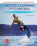 MOTOR LEARNING AND CONTROL: CONCEPTS AND APPLICATION