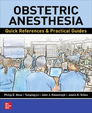 OBSTETRIC ANESTHESIA. QUICK REFERENCES & PRACTICAL GUIDES