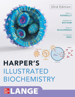 HARPER'S ILLUSTRATED BIOCHEMISTRY. 33RD EDITION