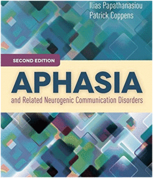 APHASIA AND RELATED NEUROGENIC COMMUNICATION DISORDERS. INCLUDES NAVIGATE 2 ADVANTAGE ACCESS