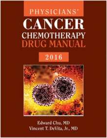 PHYSICIANS' CANCER CHEMOTHERAPY DRUG MANUAL 2016, 16TH EDITION