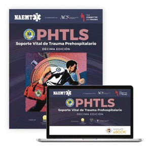 PHTLS. SOPORTE VITAL DE TRAUMA PREHOSPITALARIO. ACCESS CODE SHIPS WITH PRINTED BOOK