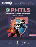 PHTLS. PREHOSPITAL TRAUMA LIFE SUPPORT. 10TH EDITION