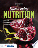 DISCOVERING NUTRITION. 7TH EDITION