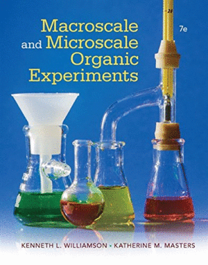 MACROSCALE AND MICROSCALE ORGANIC EXPERIMENTS. 7TH EDITION