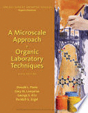 A MICROSCALE APPROACH TO ORGANIC LABORATORY TECHNIQUES. 6TH EDITION
