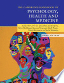 CAMBRIDGE HANDBOOK OF PSYCHOLOGY, HEALTH AND MEDICINE. 3RD EDITION