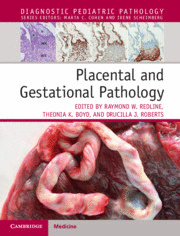 PLACENTAL AND GESTATIONAL PATHOLOGY WITH ONLINE RESOURCE