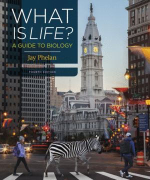 WHAT IS LIFE? A GUIDE TO BIOLOGY. 4TH EDITION