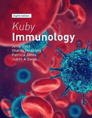 KUBY IMMUNOLOGY. 8TH EDITION