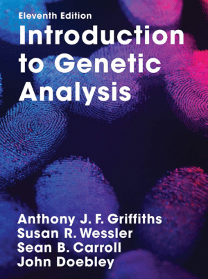 AN INTRODUCTION TO GENETIC ANALYSIS. 11TH EDITION