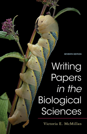 WRITING PAPERS IN THE BIOLOGICAL SCIENCES. 7TH EDITION