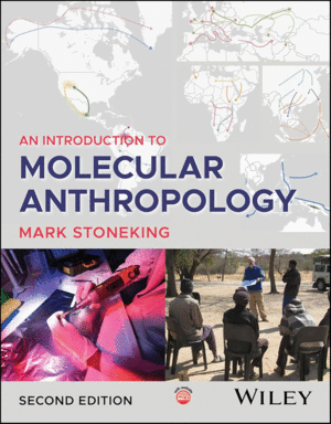 AN INTRODUCTION TO MOLECULAR ANTHROPOLOGY. 2ND EDITION
