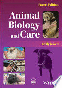 ANIMAL BIOLOGY AND CARE