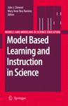 MODEL BASED LEARNING AND INSTRUCTION IN SCIENCE