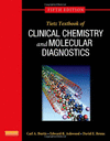 TIETZ TEXTBOOK OF CLINICAL CHEMISTRY AND MOLECULAR DIAGNOSTICS, 5TH EDITION