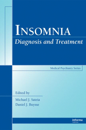 INSOMNIA: DIAGNOSIS AND TREATMENT