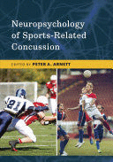 NEUROPSYCHOLOGY OF SPORTS-RELATED CONCUSSION