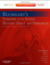 BLUMGART´S SURGERY OF THE LIVER , BILIARY TRACT AND PANCREAS