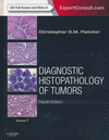 DIAGNOSTIC HISTOPATHOLOGY OF TUMORS: 2 VOLUME SET, 4TH EDITION