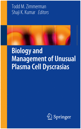 BIOLOGY AND MANAGEMENT OF UNUSUAL PLASMA CELL DYSCRASIAS