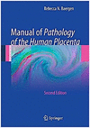 MANUAL OF PATHOLOGY OF THE HUMAN PLACENTA