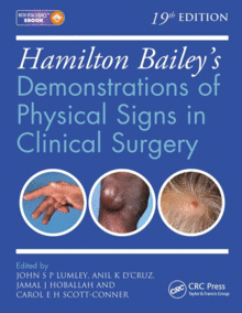 HAMILTON BAILEY'S: DEMONSTRATIONS OF PHYSICAL SIGNS IN CLINICAL SURGERY, 19TH EDITION