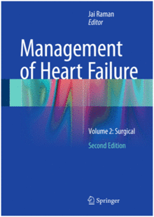 MANAGEMENT OF HEART FAILURE. VOLUME 2: SURGICAL